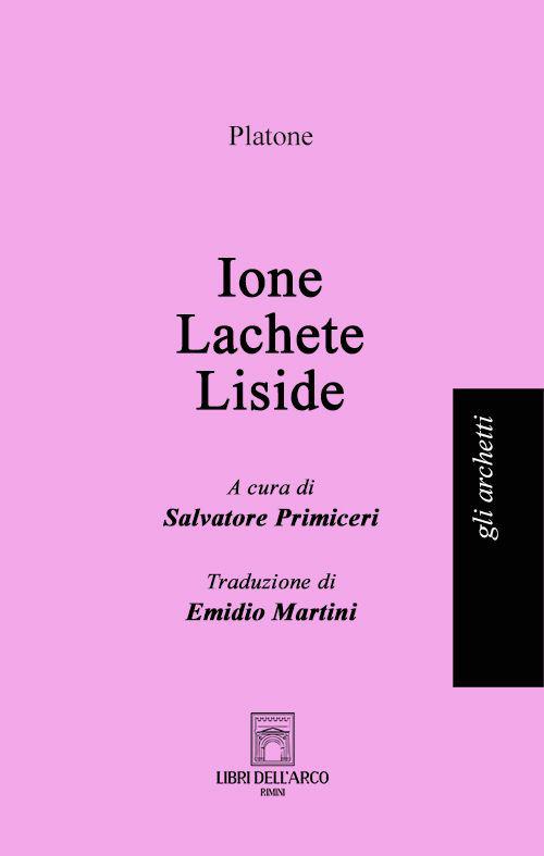 Ione-Iachete-Liside - Platone - copertina