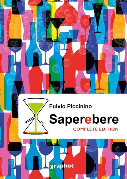 Saperebere. Complete edition - Fulvio Piccinino - copertina