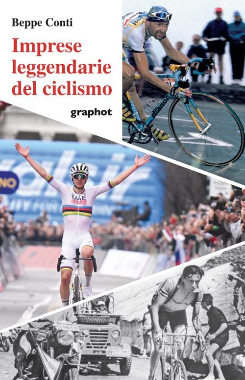 Imprese leggendarie del ciclismo - Beppe Conti - copertina