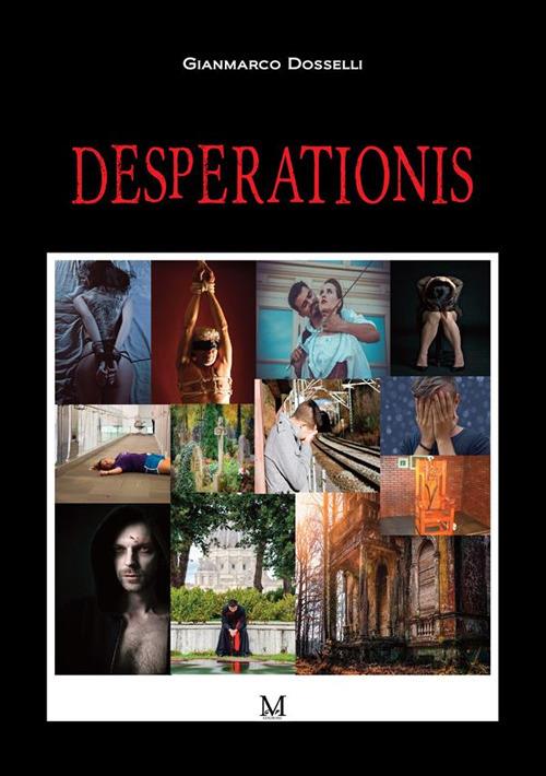 Desperationis - Gianmarco Dosselli - copertina