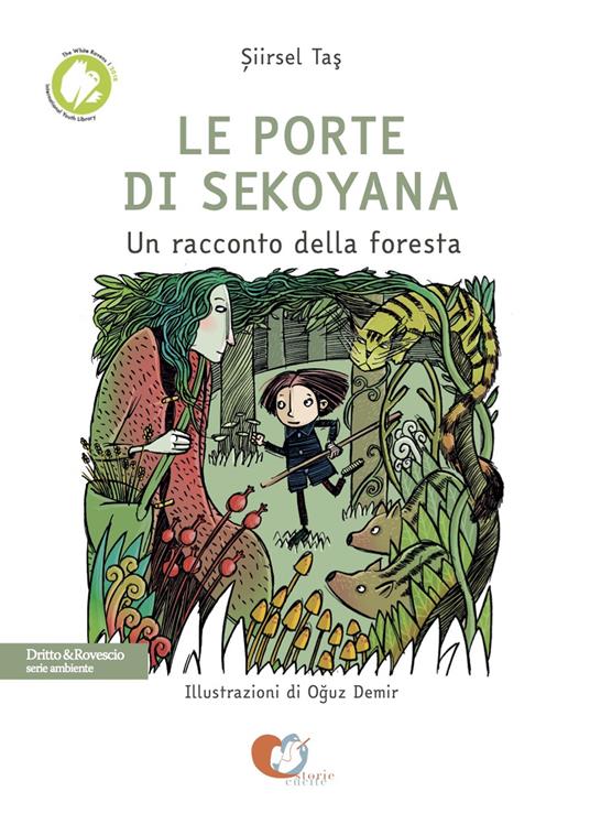 Le porte di Sekoyana. Un racconto della foresta - Siirsel Tas,Giulia Ansaldo - ebook