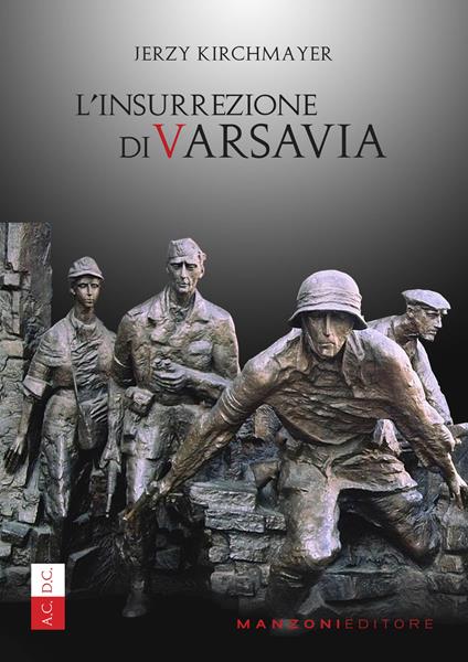 L'insurrezione di Varsavia - Jerzy Kirchmayer - copertina