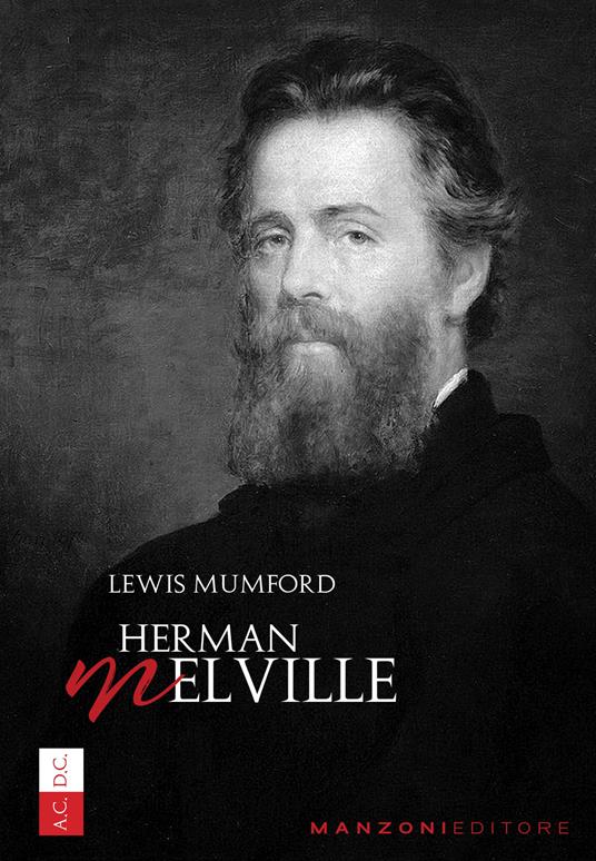 Herman Melville - Lewis Mumford - copertina