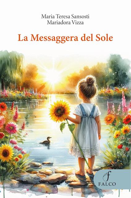 La messaggera del sole - Mariadora Vizza,Maria Teresa Sansosti - copertina