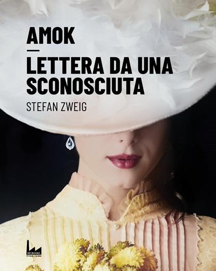 Amok-Lettera da una sconosciuta - Stefan Zweig - copertina