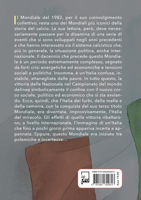 1982. Il terzo titolo mondiale - Mauro Grimaldi - 4