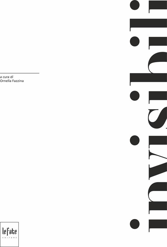 invisibili. Ediz. illustrata - copertina