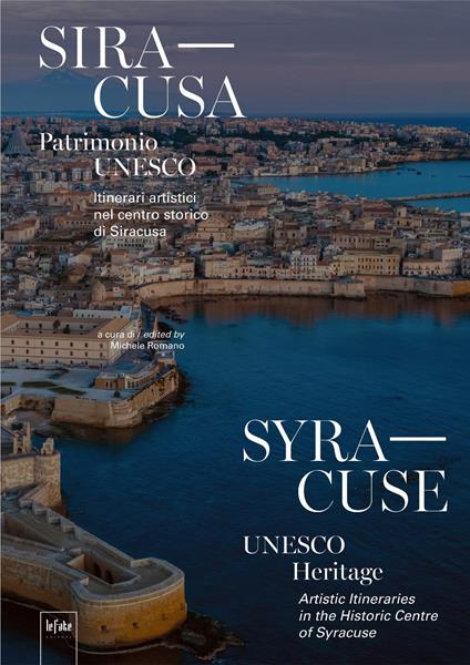 Siracusa. Patrimonio Unesco. Itinerari artistici nel centro storico di Siracusa - copertina