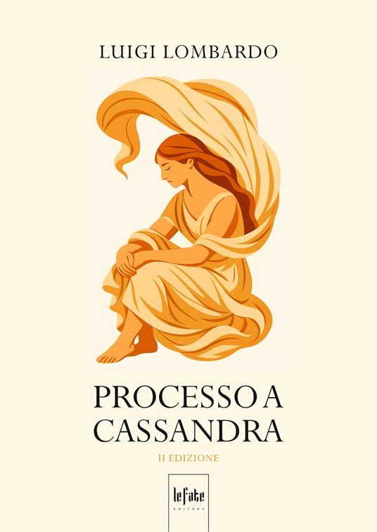 Processo a Cassandra. Nella Palazzolo dell’Ottocento - Luigi Lombardo - copertina