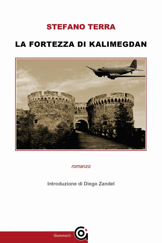 La fortezza del Kalimegdan - Stefano Terra - copertina