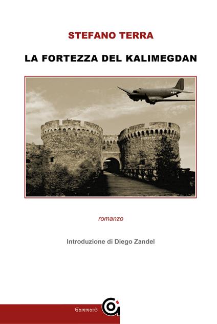 La fortezza del Kalimegdan - Stefano Terra - ebook