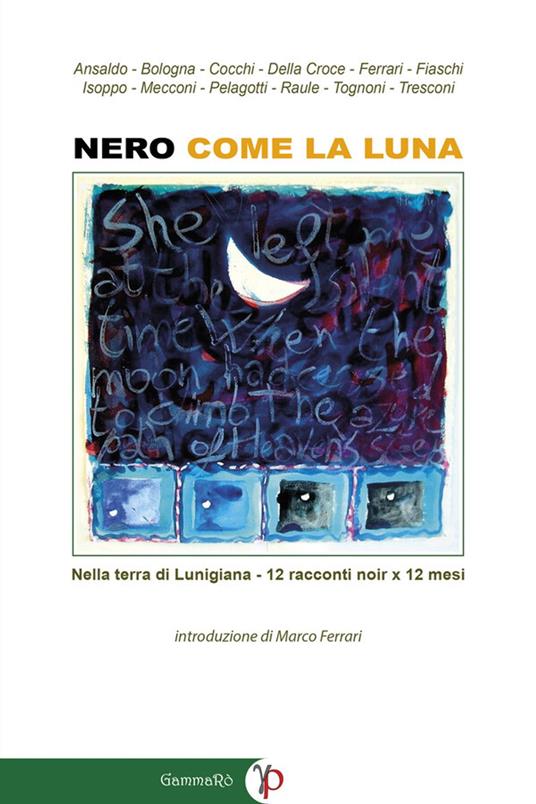 Nero come la luna - Gammarò Editore - ebook