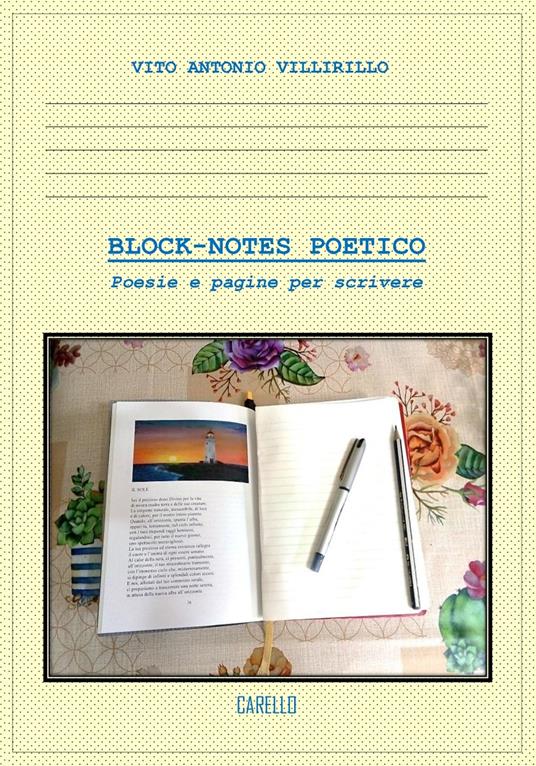 Block-notes poetico. Poesie e pagine per scrivere - Vito Antonio Villirillo - copertina