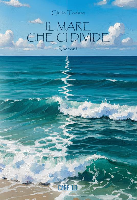 Il mare che ci divide - Giulio Todaro - copertina