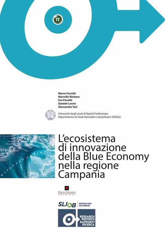L' ecosistema di innovazione della Blue Economy nella regione Campania. Ediz. per la scuola -  Marco Ferretti - copertina
