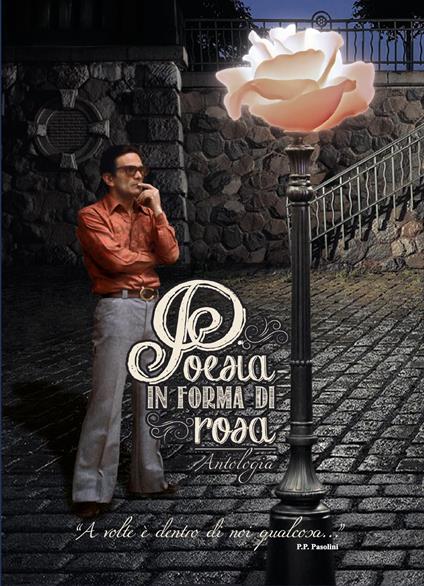 Poesia in forma di rosa. Antologia - copertina