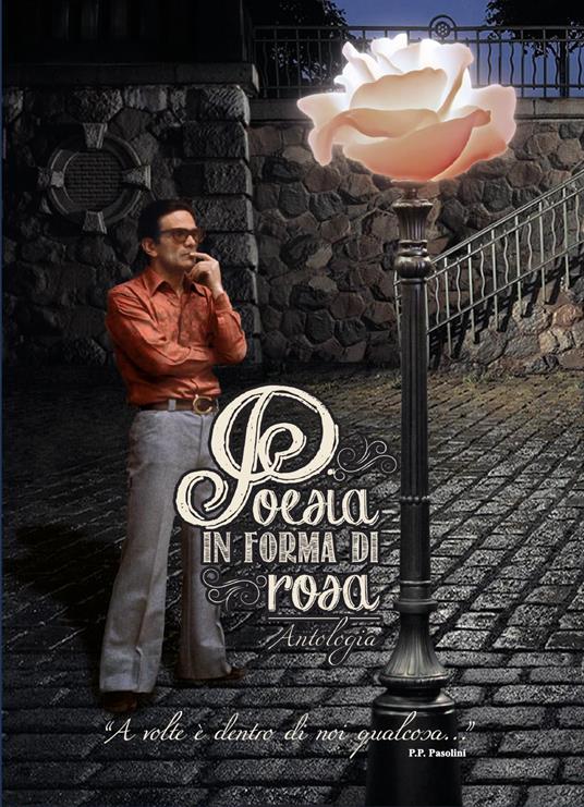 Poesia in forma di rosa. Antologia - copertina