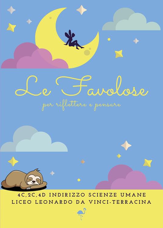 Le favolose. Per riflettere e pensare - copertina