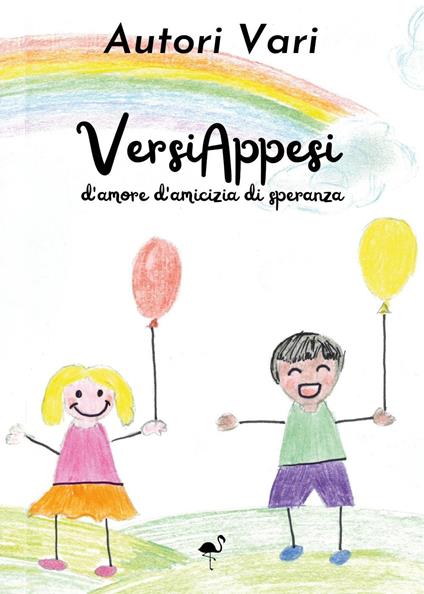 VersiAppesi d'amore d'amicizia di speranza - copertina