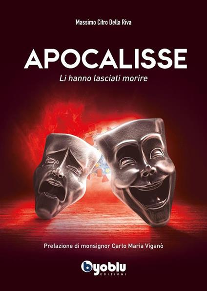 Apocalisse. Li hanno lasciati morire - Citro Della Riva Massimo - ebook