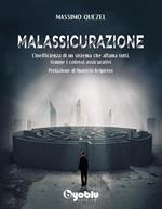 Malassicurazione. L'inefficienza di un sistema che affama tutti, tranne i colossi assicurativi