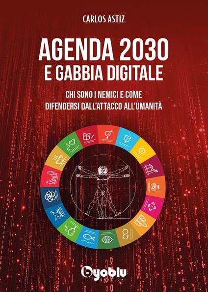 Agenda 2030 e gabbia digitale - Carlos Astiz - copertina