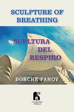 Scultura del respiro-Sculpture of breathing