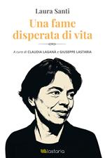 Una fame disperata di vita