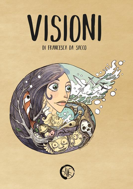 Visioni. Ediz. illustrata - Francesca Da Sacco - copertina