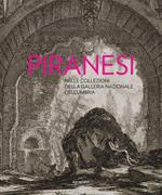 Piranesi nelle collezioni della Galleria Nazionale dell'Umbria