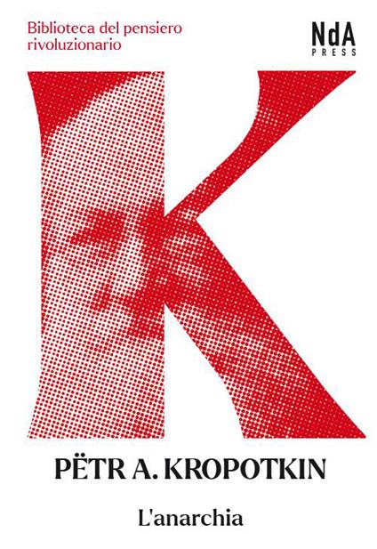 L'anarchia - Pëtr A. Kropotkin - copertina