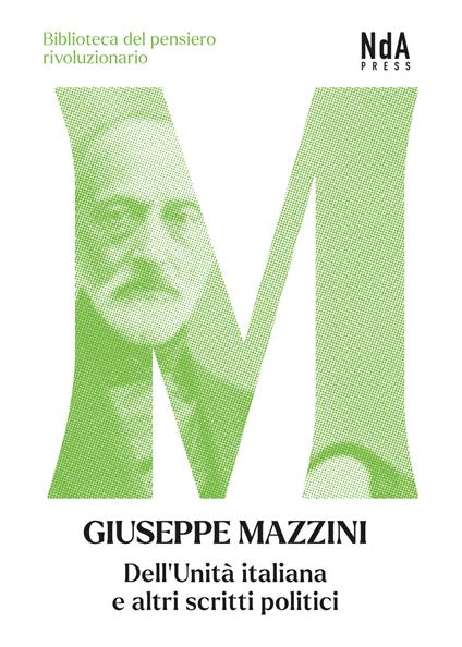 Dell'Unità italiana e altri scritti politici - Giuseppe Mazzini - copertina