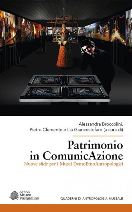 Patrimonio in ComunicAzione. Nuove sfide per i musei demoetnoantropologici - copertina