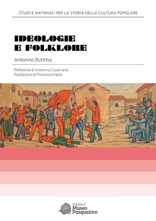 Ideologia e folklore - Antonino Buttitta - copertina