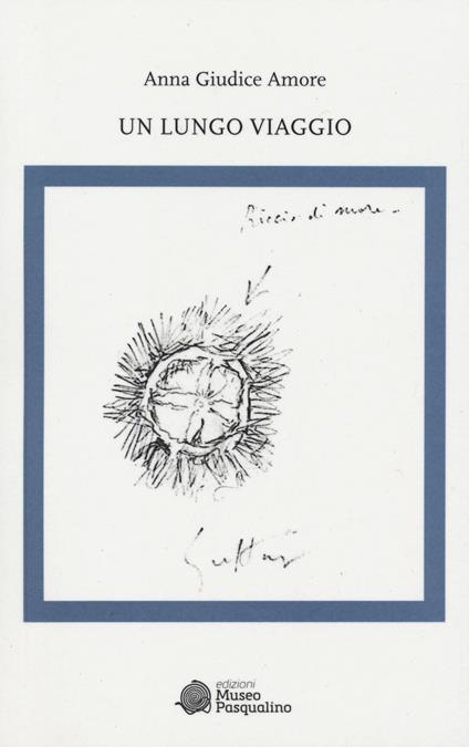 Un lungo viaggio - Anna Giudice Amore - copertina