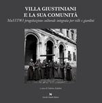 Villa Giustiniani e la sua comunità. MuSST#3 progettazione culturale integrata per ville e giardini