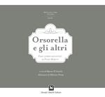 Orsorella e gli altri. Fiabe lateresi raccontate da Pietro Moretti. Ediz. illustrata