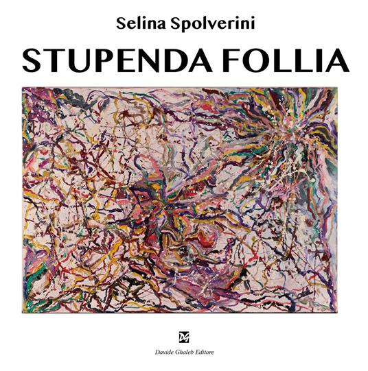 Stupenda follia - Selina Spolverini - copertina