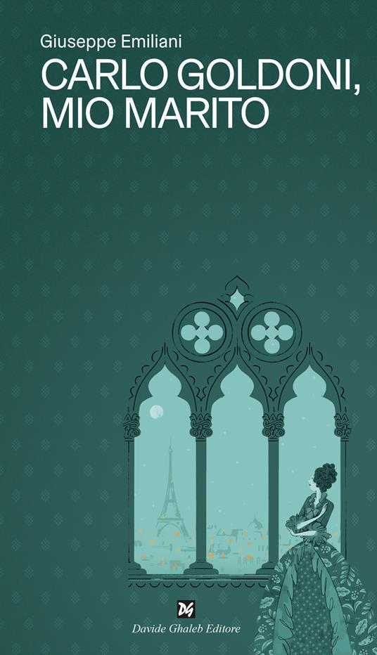 Carlo Goldoni, mio marito - Giuseppe Emiliani - copertina
