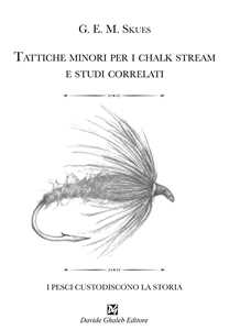 Tattiche minori per i chalk stream e studi correlati