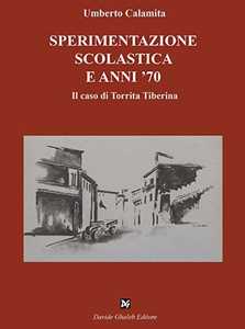 Sperimentazione scolastica e anni '70. Il caso di Torrita Tiberina