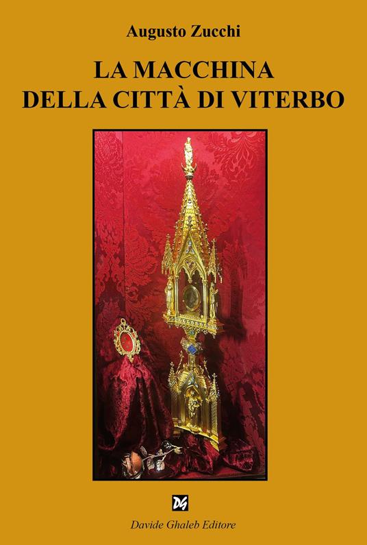 La macchina della città di Viterbo - Augusto Zucchi - copertina