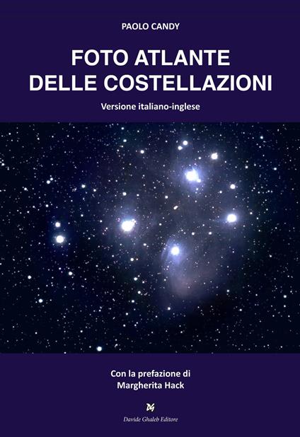 Foto atlante delle costellazioni. Ediz. italiana e inglese - Paolo Candy - copertina