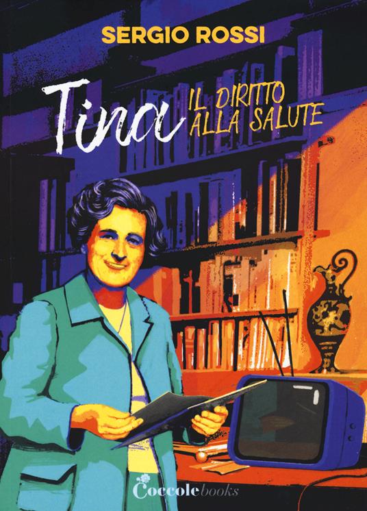 Tina e il diritto alla salute - Sergio Rossi - copertina