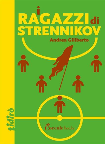 I ragazzi di Strennikov - Andrea Giliberto - ebook