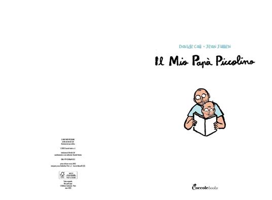 Il mio papà piccolino. Ediz. a colori - Davide Calì - 2