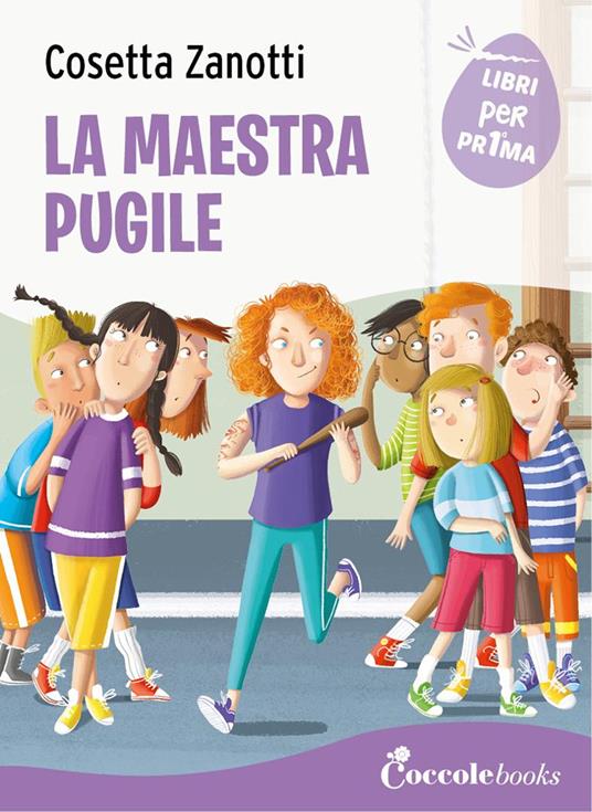 La maestra pugile. Ediz. a colori - Cosetta Zanotti - copertina