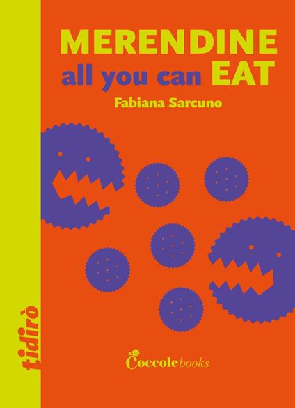 Merendine all you can eat - Fabiana Sarcuno - copertina
