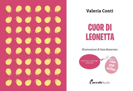 Cuor di leonetta. Ediz. a colori - Valeria Conti - 2