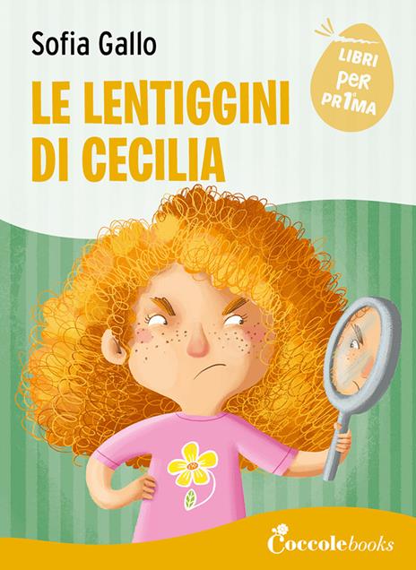 Le lentiggini di Cecilia. Ediz. a colori - Sofia Gallo - copertina